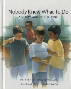 Nobody knew what to do by Becky R. McCain