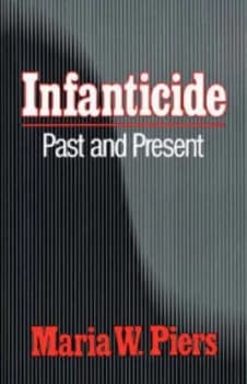 Infanticide by Maria W. Piers Hardback