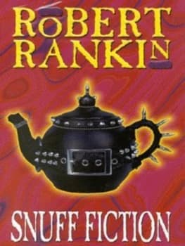 Snuff Fiction by Robert Rankin Hardback