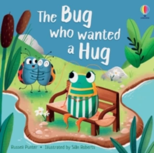 The Bug who Wanted a Hug Paperback / softback
