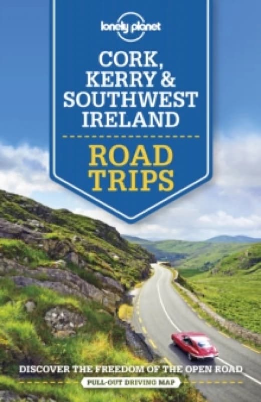 Lonely Planet Cork, Kerry & Southwest Ireland Road Trips Paperback / softback