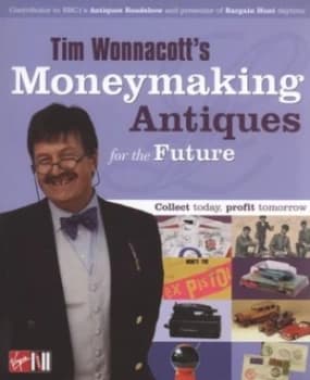 Tim Wonnacotts Moneymaking Antiques for the Future by T Wonnacott Paperback