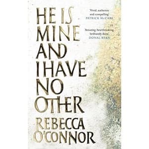 He Is Mine and I Have No Other Hardback 2018
