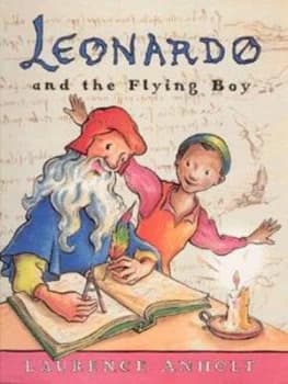 Leonardo and the Flying Boy by Laurence Anholt Book