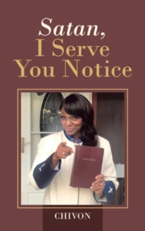 Satan, I Serve You Notice Paperback / softback