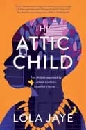 attic child a novel