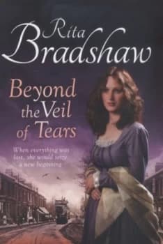 Beyond the Veil of Tears by Rita Bradshaw Paperback