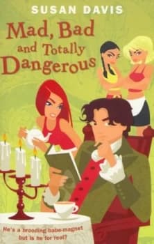 Mad Bad and Totally Dangerous by Susan Davis Book