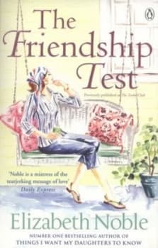 The Friendship Test by Elizabeth Noble Paperback