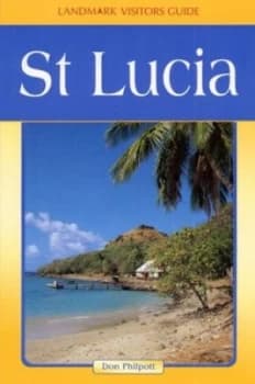 St Lucia by Don Philpott Book