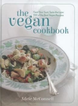 The Vegan Cookbook by Adele Mcconnell Hardback
