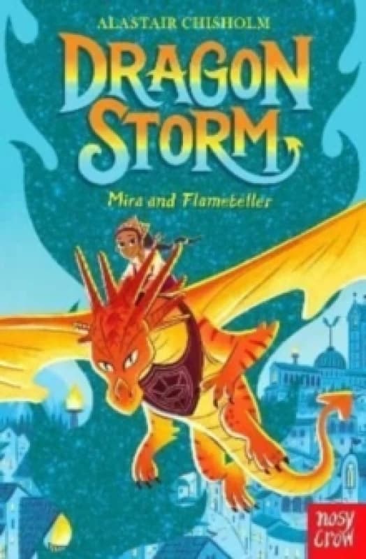 Dragon Storm: Mira and Flameteller Paperback / softback