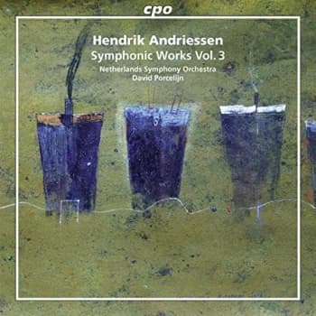Netherlands Symphony Orchestra - Hendrik Andriessen: Symphonic Works CD