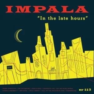 In the Late Hours by Impala CD Album