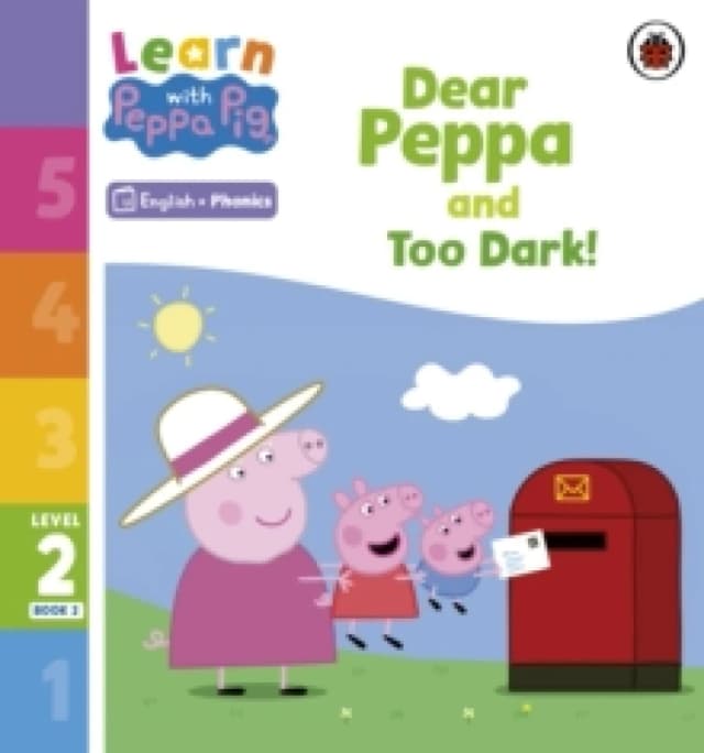 Peppa Pig Learn with Peppa Phonics Level 2 Book 2 - Dear Peppa and Too Dark! (Phonics Reader) Book Multi unisex
