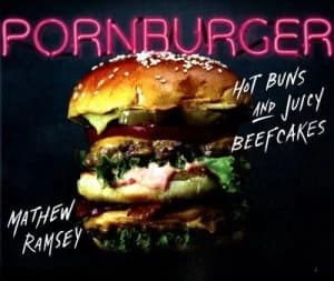 Pornburger by Mathew Ramsey Hardback