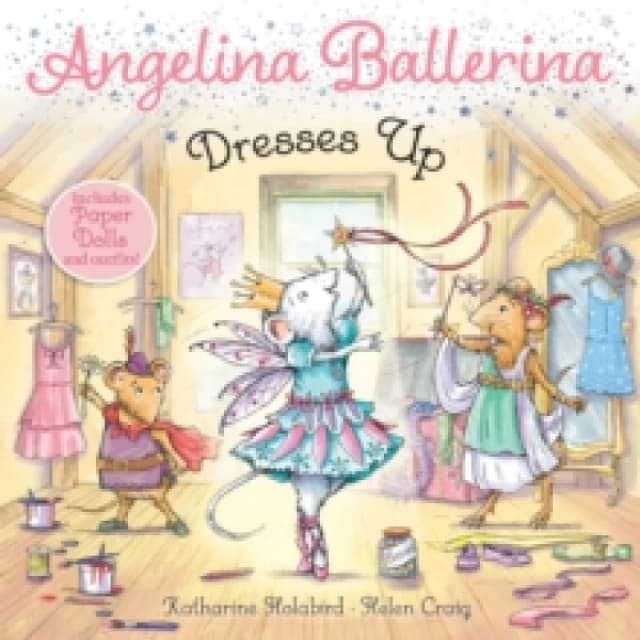 Angelina Ballerina Dresses Up Paperback / softback