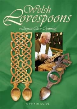 Welsh Lovespoons by Annie Bullen Paperback