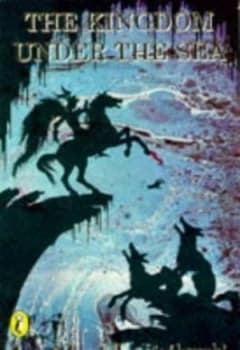 The Kingdom under the Sea and Other Stories by Joan Aiken Paperback