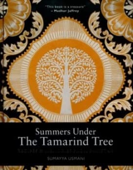Summers under the Tamarind Tree by Sumayya Usmani Hardback