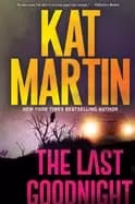last goodnight a riveting new thriller