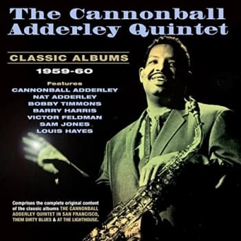 Adderley, Cannonball -Quintet- - Classic Albums 1959-60 CD