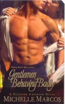 Gentlemen behaving badly by Michelle Marcos