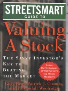 Streetsmart Guide to Valuing a Stock by Gary Gray and Patrick J Cusatis and J. Randall Woolridge Hardback