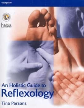 An Holistic Guide to Reflexology by Tina Parsons Paperback