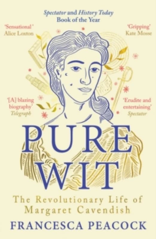 Pure Wit : The Revolutionary Life of Margaret Cavendish Paperback / softback