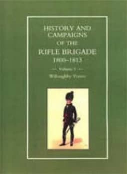 History and Campaigns of the Rifle Brigade by Willoughby Verner Paperback