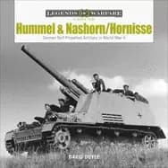 hummel and nashornhornisse german self propelled artillery in world war ii