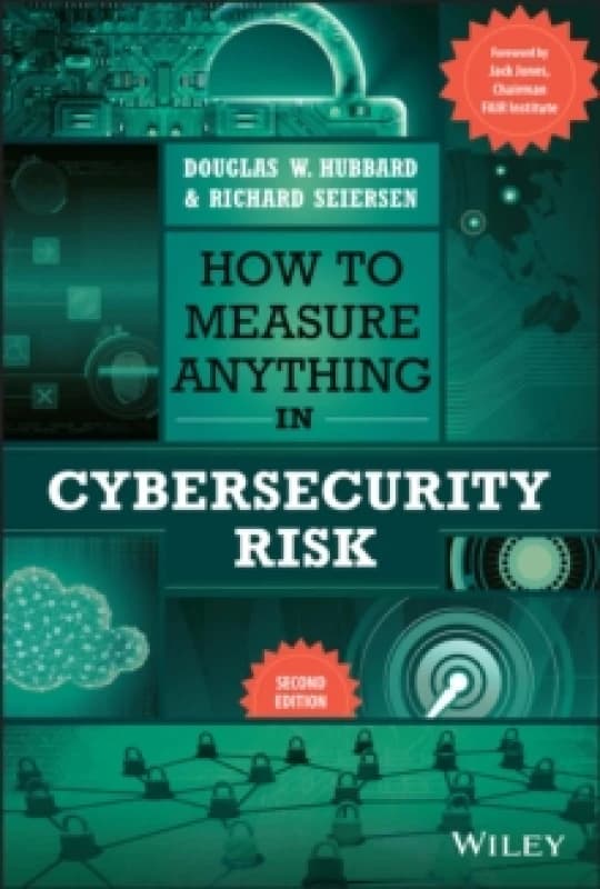 How to Measure Anything in Cybersecurity Risk. Hardback. By Douglas W Hubbard, Richard Seiersen Books
