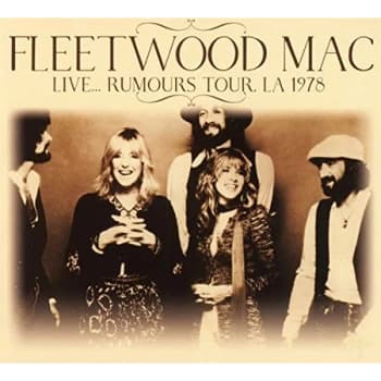 Fleetwood Mac - Live... Rumours Tour, LA 1978 CD