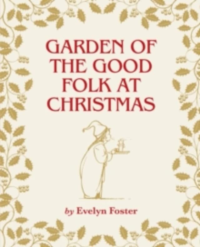 Garden of the Good Folk at Christmas Paperback / softback