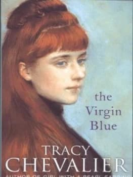 The Virgin Blue by Tracy Chevalier Paperback