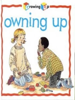 Owning up by Janine Amos and Annabel Spenceley and Rachael Underwood Hardback