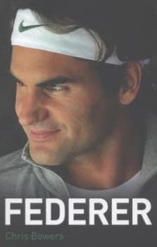 Federer by Chris Bowers Paperback
