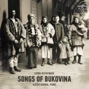Leonid Desyatnikov Songs of Bukovina by Leonid Desyatnikov CD Album