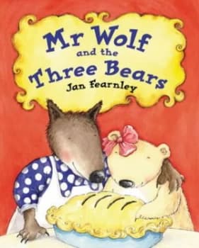 Mr Wolf and the Three Bears by Jan Fearnley Book