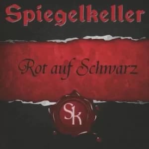 Rot Auf Schwarz by Spiegelkeller CD Album