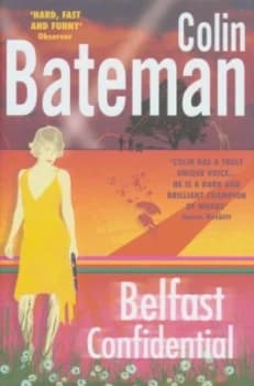Belfast Confidential by Bateman Hardback