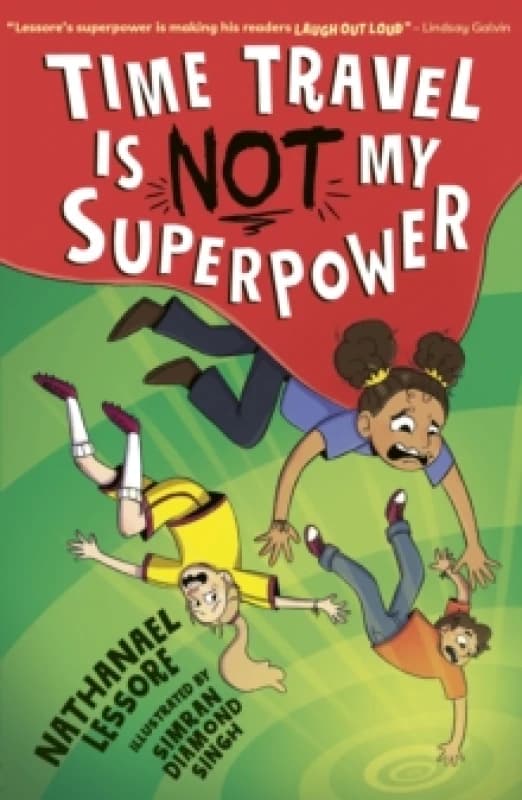 Time Travel Is NOT My Superpower Paperback / softback
