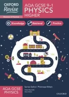 Oxford Revise: AQA GCSE Physics Revision and Exam Practice : 4* winner Teach Secondary 2021 awards: With all you need to know for your 2022 assessment