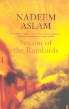 Season of the Rainbirds by Nadeem Aslam Paperback