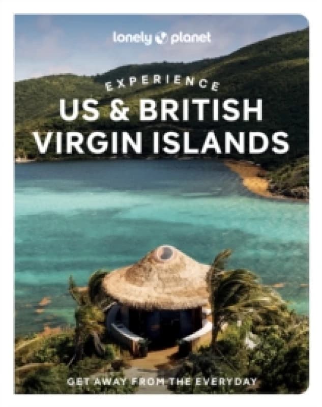 Lonely Planet Experience US & British Virgin Islands Paperback / softback