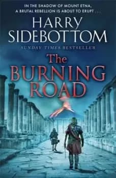 The burning road - Harry Sidebottom - Hardback - Used