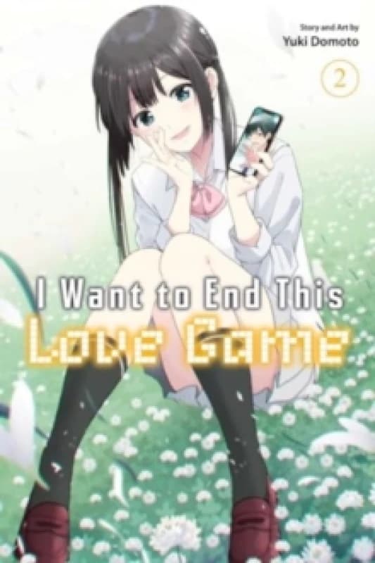 I Want to End This Love Game, Vol. 2 Paperback / softback