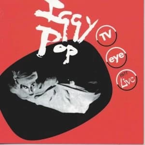 Iggy Pop - TV Eye - 1977 Live Vinyl