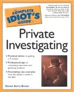 complete idiots guide to private investigating